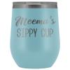 HollyWood & Twine Meema's Sippy Cup Meema Wine Tumbler Gifts for Meemas Funny Stemless Stainless Steel Insulated Tumblers Hot Cold BPA Free 12oz Travel Cup view 1