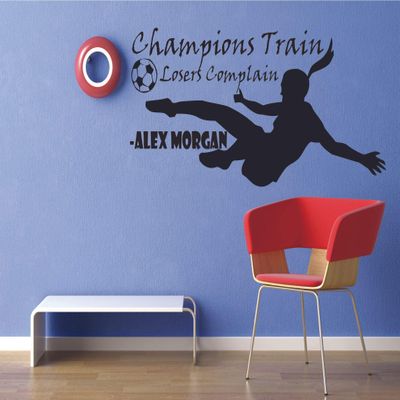 Champions Train Losers Complain - Alex Morgan Sports Motivation Quotes Wall Sticker Inspiration for Athlete Fans Rooms Home Bedroom Art Decal Decor Stickers Wall Art Vinyl Decoration Size (12x20 inch)