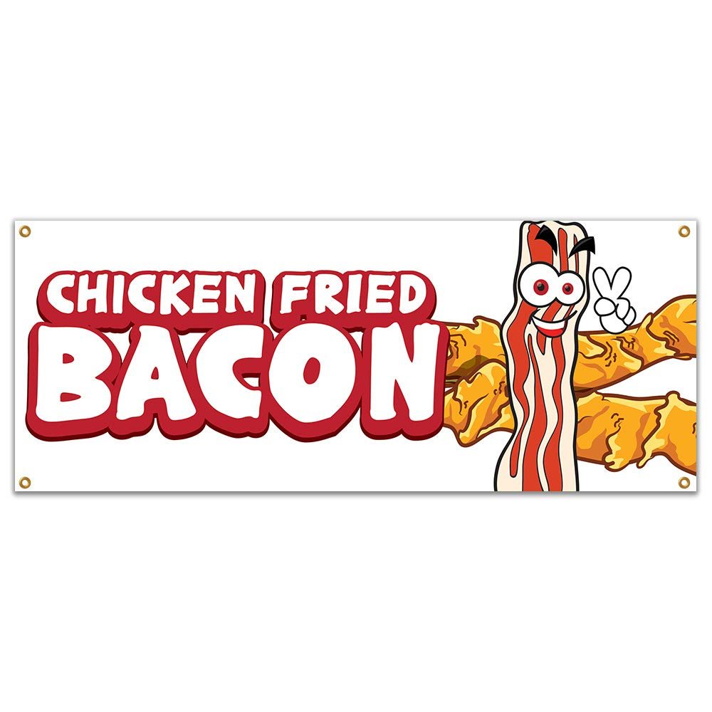Chicken Fried Bacon 48" Banner Concession Stand Food Truck Single Sided