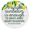 "A Single Sunbeam" Saint Francis of Assisi Quote Round Tempered Glass Dishwasher Safe Durable Cutting Board with Rubber Feet | Catholic to the Max (8x8) view 1