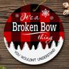 Christmas Tree with City Broken Bow Ornament - It's a Broken Bow Thing You Wouldn't Understand - Keepsake Plastic Round Decoration Ornament 3" Hometown view 1