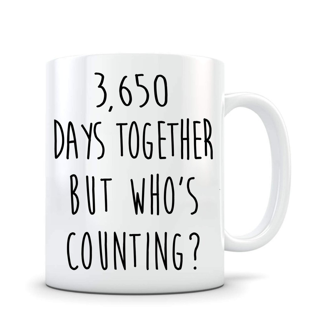 10 Year Anniversary Mug 3650 Days Together Coffee Cup Tenth Year