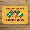 GRAPHICS & MORE Big Bang Theory Sheldon Cooper Fun with Flags Home Business Office Sign view 4