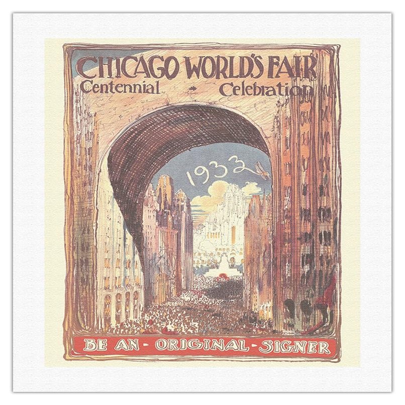 1933 Chicago Worlds Fair - Centennial Celebration - Be An Original Signer - Vintage Exhibition Poster c.1933 - Fine Art Rolled Canvas Print 20in x 26in