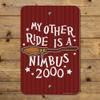 GRAPHICS & MORE Harry Potter My Other Ride is a Nimbus 2000 Home Business Office Sign view 4