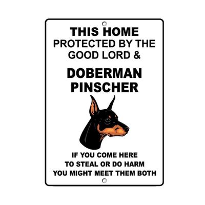 TNND Metal Warning Sign 8x12 inches Sign IGarage Yard Fence Sign Doberman Pinscher Dog Home Protected by Good Lord and Plaque Wall Home Decoration Street Sign