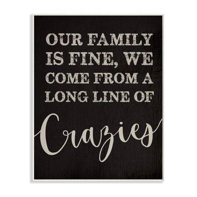 Stupell Industries Family of Crazies Funny Wood Texture Word Black Design Wall Plaque, Multi-Color
