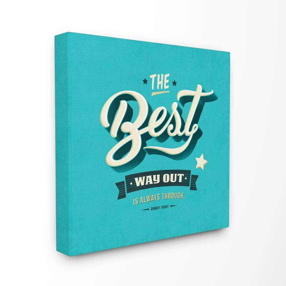 Stupell Industries The The Best Way Out Inspirational Blue Word Design Canvas, Multi-Color