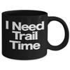 Trail Mug Black Coffee Cup Hiker Horseback Riding Dirt Mountain Bike Boss Appalachian Oregon Happy Ozark view 2