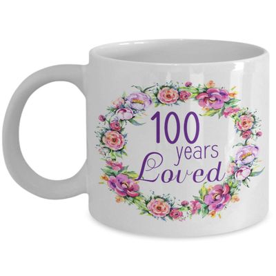 100th Birthday Gifts for Women Coffee Mug or Tea Cup Gift for 100 Year Old Lady, 100 Years Loved