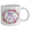100th Birthday Gifts for Women Coffee Mug or Tea Cup Gift for 100 Year Old Lady, 100 Years Loved view 2