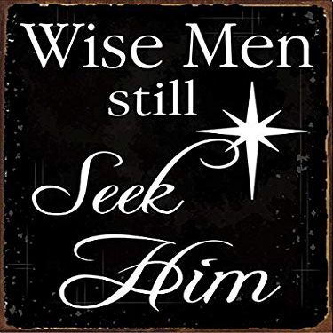 Losea Wise Men Still Seek Him Funny Tin Sign Bar Pub Garage Diner Cafe Home Wall Decor Home Decor Art Poster Retro Vintage 16 x 12 inches