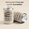 50-Pack Custom Realtor Can Coolers  Foam Drink Sleeves with To Have and To Hold and To Get Your Home Sold  12-16 oz  Made in USA by VictoryStore view 4