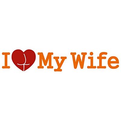 I Love My Wife Sexy Girl Ass Gym Yoga Pants Vinyl Decal Sticker (LW-01) (Orange, 5 inches x 0.9 inches)