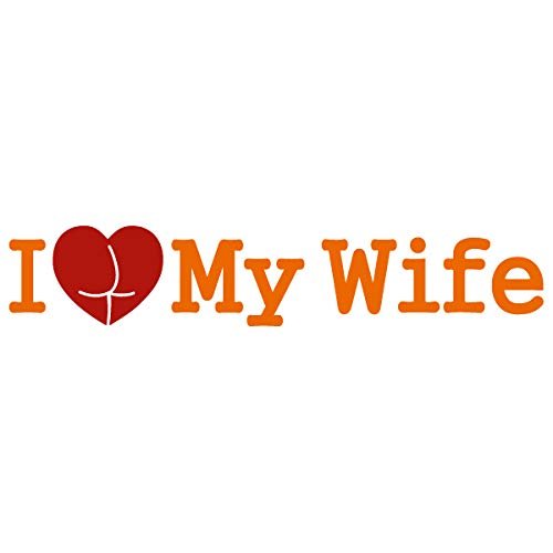 I Love My Wife Sexy Girl Ass Gym Yoga Pants Vinyl Decal Sticker (LW-01) (Orange, 5 inches x 0.9 inches)