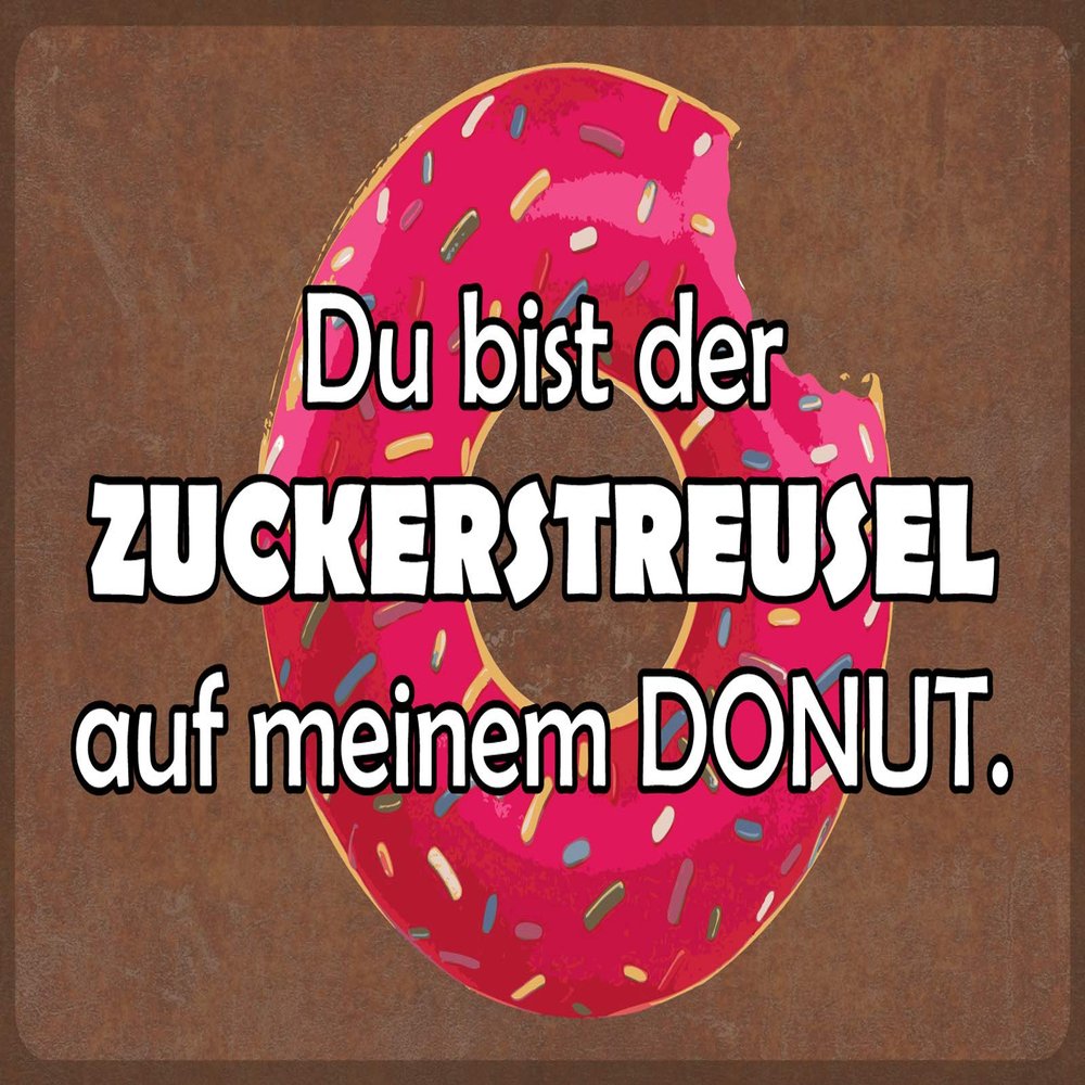 Schatzmix Blechschild Spruch Du bist Zuckerstreusel auf m. Donut Metallschild 20x30 Deko Tin-Plate Sign, 20x30 cm, Multicoloured