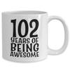 102 Years of Being Awesome Cup - 102nd Birthday Coffee Mug for Men Women Him Her - Born in 1917 Year Old Celebration - Funny Joke Gag Gift Party Decoration - Dad Mom Grandpa Grandma - 15oz view 2