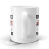BeeTeeStore Funny Firefighter Coffee Mug - Forget The Fire Truck Ride The Firefighter Gag Cup - 15oz White Ceramic Tea Cup for First Responders, Fire Department & Rescuers view 4