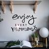 Vinyl Wall Decal Inspiring Quote Enjoy Every Moment Stickers Mural 22.5 in x 12.5 in gz026 view 1