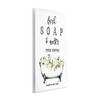 Stupell Industries 'Fresh Soap & Water Bath Tub', Wall Plaque Art, 13 x 19 Inches, Easy to Hang and Sturdy, Made in USA, by Lettered and Lined view 2
