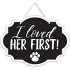 "I Loved Her First!" Wedding Mini Message Sign, 1 Pc, 5.12" x 5.62" view 1