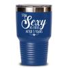 5th Anniversary Tumbler Still Sexy As Fuck After Five Years For Wife or Girlfriend Funny 20oz or 30Oz. Hot Cold Cup for Women view 1
