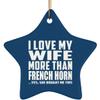Designsify Christmas Tree Decoration, I Love My Wife More Than French Horn, Star Ornament Blue, Gifts for Birthday Anniversary Valentines Mom Mothers Fathers Day Party, to Men Women Him Her Friend Mom view 1