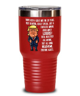 20th Wedding Anniversary for Wife Donald Trump Insulated Tumbler Happily Married Gifts You've Been A Great Wife For 20 Years Funny Gag Gifts From Husb