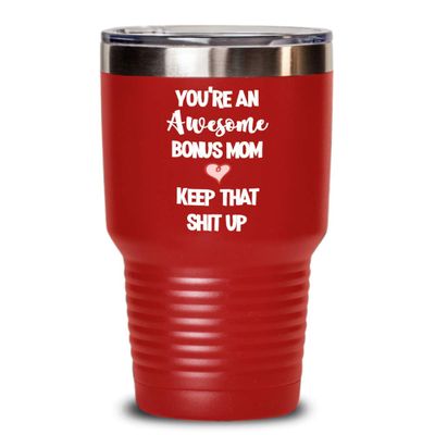 Bonus Mom Tumbler Birthday Gift for Stepmom Mothers Day Gifts Youre Awesome Funny Coffee Mugs Tea Cup for Women