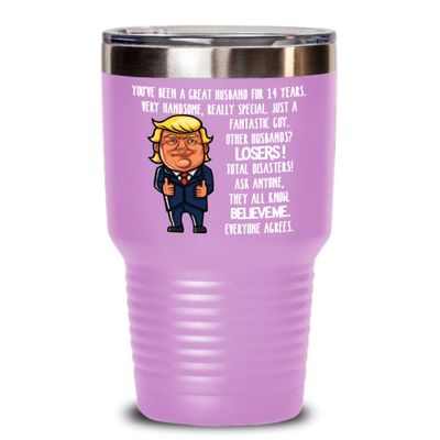 14th Wedding Anniversary for Husband Donald Trump Insulated Tumbler Happily Married Gifts You've Been A Great Husband For 14 Years Funny Gag Gifts Fro