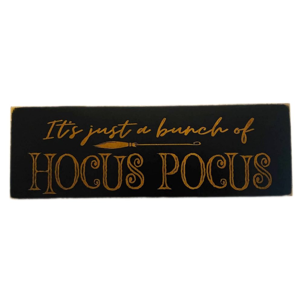 IT'S JUST A BUNCH OF HOCUS POCUS Sign Wood Engraved Halloween Fall Decor Mantle Movie Quote