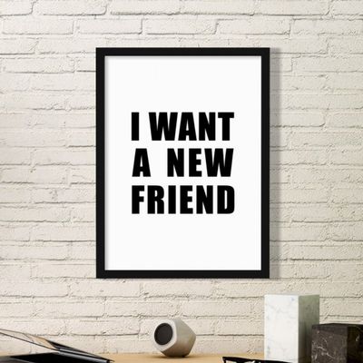 DIYthinker I Want A New Friend Simple Picture Frame Art Prints Paintings Home Wall Decal Gift