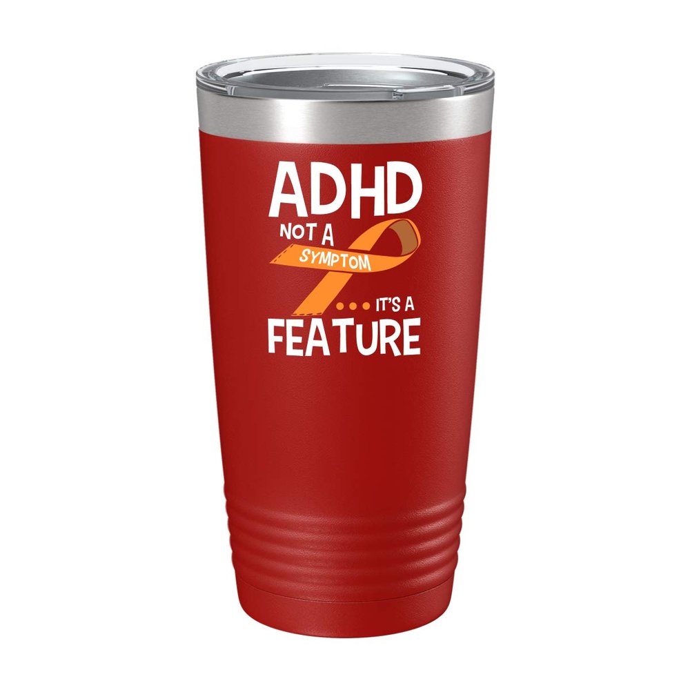 BeeTeeStore ADHD Awareness Tumbler - Not a Symptom, It's a Feature | 20oz Red Stainless Steel Insulated Coffee Cup Gift