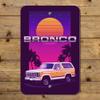 GRAPHICS & MORE Ford Bronco 1982 Retro Home Business Office Sign view 4