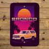 GRAPHICS & MORE Ford Bronco 1982 Retro Home Business Office Sign view 4