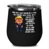 12th Wedding Anniversary for Husband Donald Trump Wine Tumbler Happily Married Gifts You've Been A Great Husband For 12 Years Funny Gag Gifts From Wif view 1