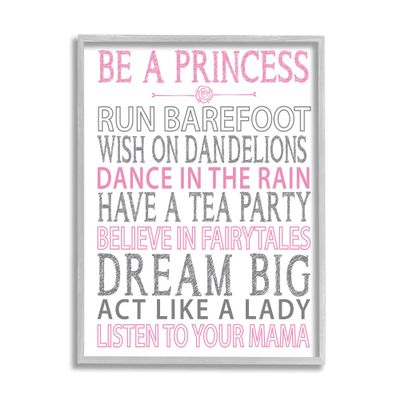 Stupell Industries 'Be a Princess Pink Typog', Framed Giclee Art, Gray, 11 x 14 Inches, Easy to Hang and Sturdy, Made in USA, by Susan Newberry Designs