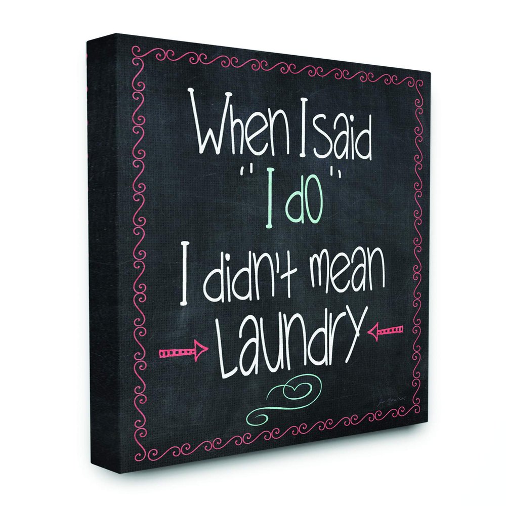 Stupell Industries I Do Laundry Chalkboard Bathroom Canvas Wall Art, Multi-Color