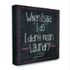 Stupell Industries I Do Laundry Chalkboard Bathroom Canvas Wall Art, Multi-Color view 1
