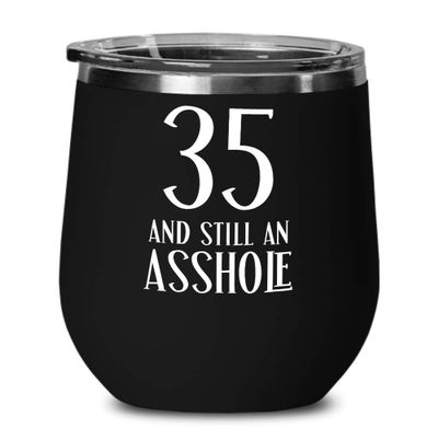 35th Birthday Gifts For Women Inappropriate Wine Tumbler Gifts For Men Novelty Cups For Thirty Five 35 Year Old Funny Thirty Fifth Gift For Husband Co
