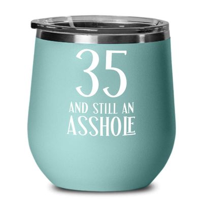 35th Birthday Gifts For Women Inappropriate Wine Tumbler Gifts For Men Novelty Cups For Thirty Five 35 Year Old Funny Thirty Fifth Gift For Husband Co