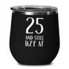 25th Birthday Gifts For Women Novelty Wine Tumbler Inappropriate Gifts For Twenty Five Years Old Twenty Fifth Bday Gift For Son Funny Coffee Mug Tea C view 1
