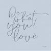 Posterazzi PDXJAXN228LARGE Do What You Love Photo Print, 24 x 36, Multi view 1