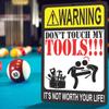 ATX CUSTOM SIGNS - Funny Warning Sign - Don't Touch My Tools!!! It's not Worth Your Life! Metal Warning Sign view 4