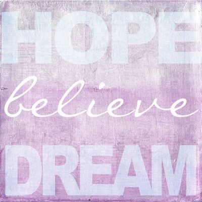 Posterazzi PDXTGSQ129BLARGE Hope Believe Dream Plum Photo Print, 24 x 24, Multi