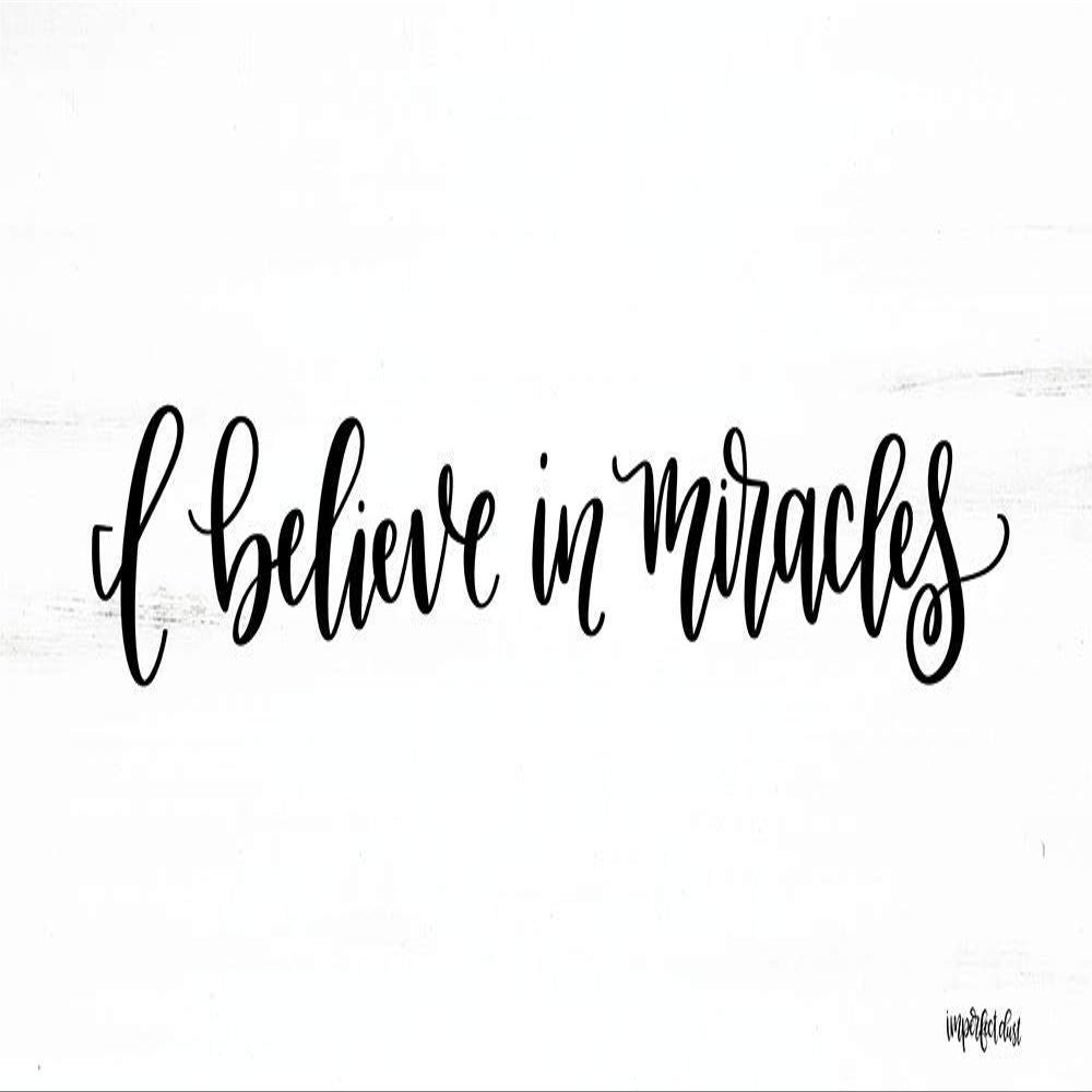 Posterazzi PDXDUST407SMALL I Believe in Miracles Photo Print, 24 x 12, Multi