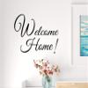 Vinyl Wall Decal Inscription Welcome Home Family House Decor Stickers Mural 22.5 in x 18.5 in gz302 view 1