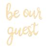 Be Our Guest Sign- Guest Room Sign (XL Set) view 1