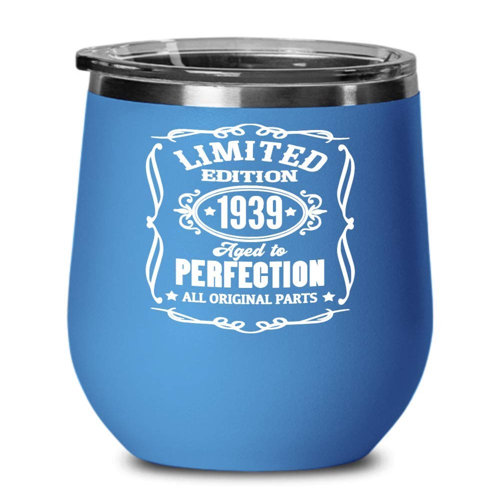 1939 Gift Limited Edition Aged to Perfection Wine Tumbler Gift for 80 Year Old Dad or Mom Funny 80th Birthday Gifts Bday Gag Mugs for Men and Women Co