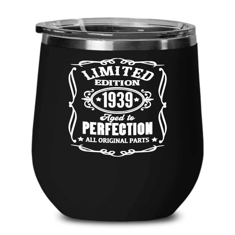 1939 Gift Limited Edition Aged to Perfection Wine Tumbler Gift for 80 Year Old Dad or Mom Funny 80th Birthday Gifts Bday Gag Mugs for Men and Women Co